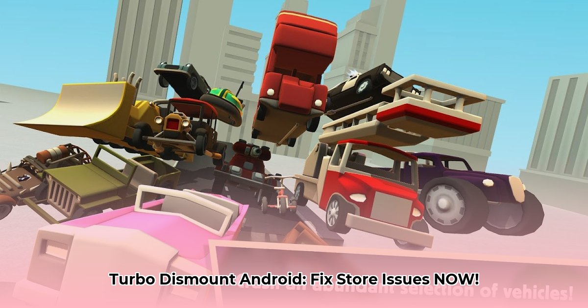turbo-dismount-android-store